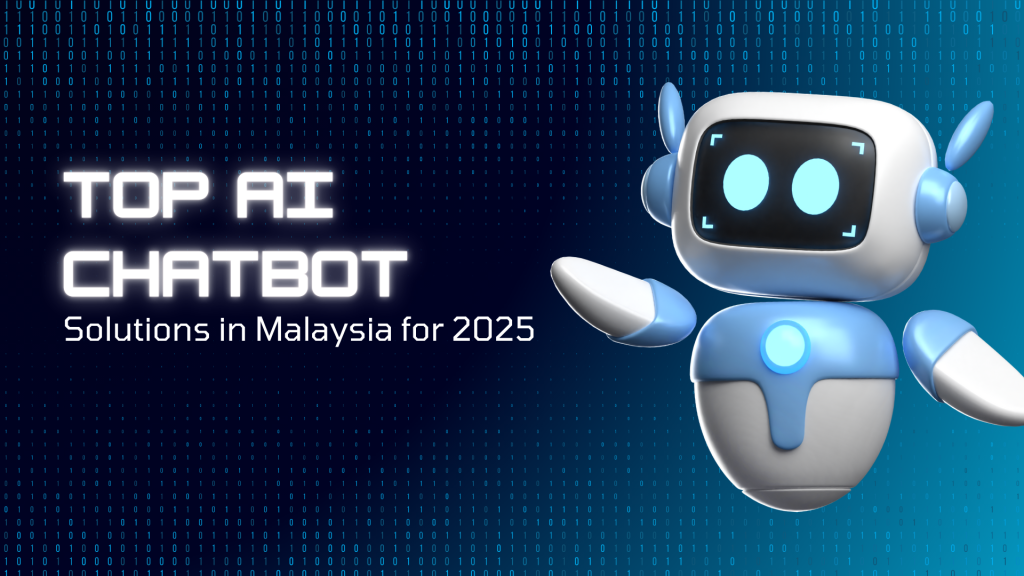 top ai chatbot solutions in malaysia for 2025